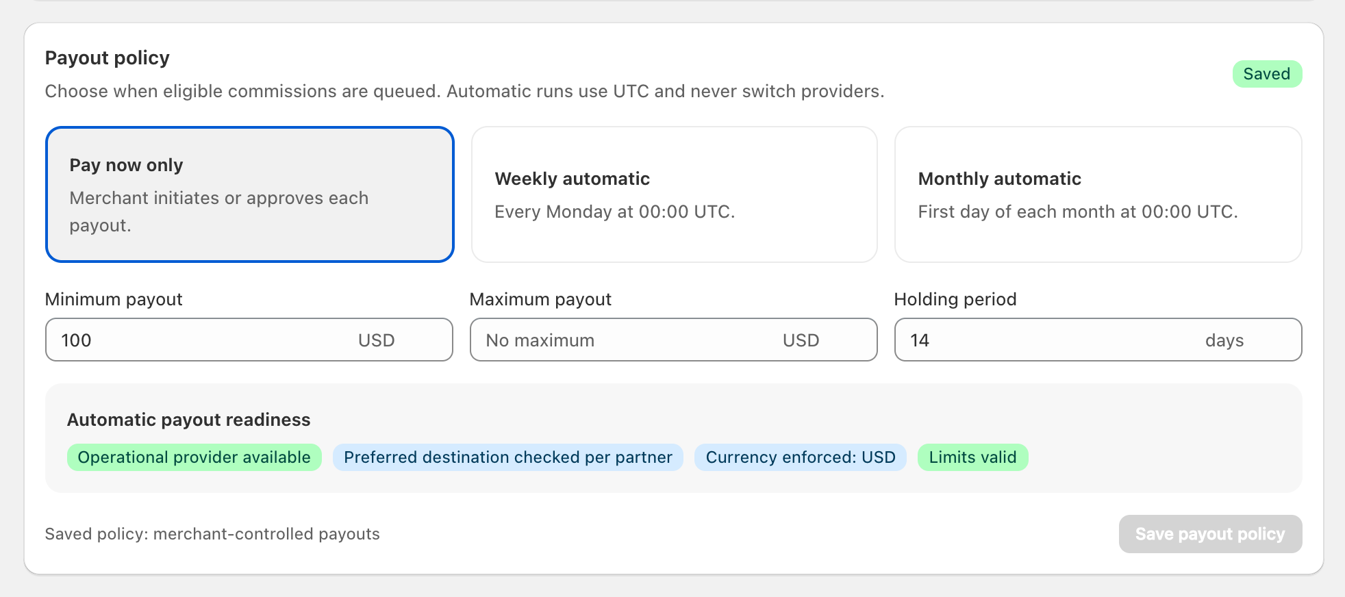 Payout schedule choices, minimum, maximum and holding-period fields