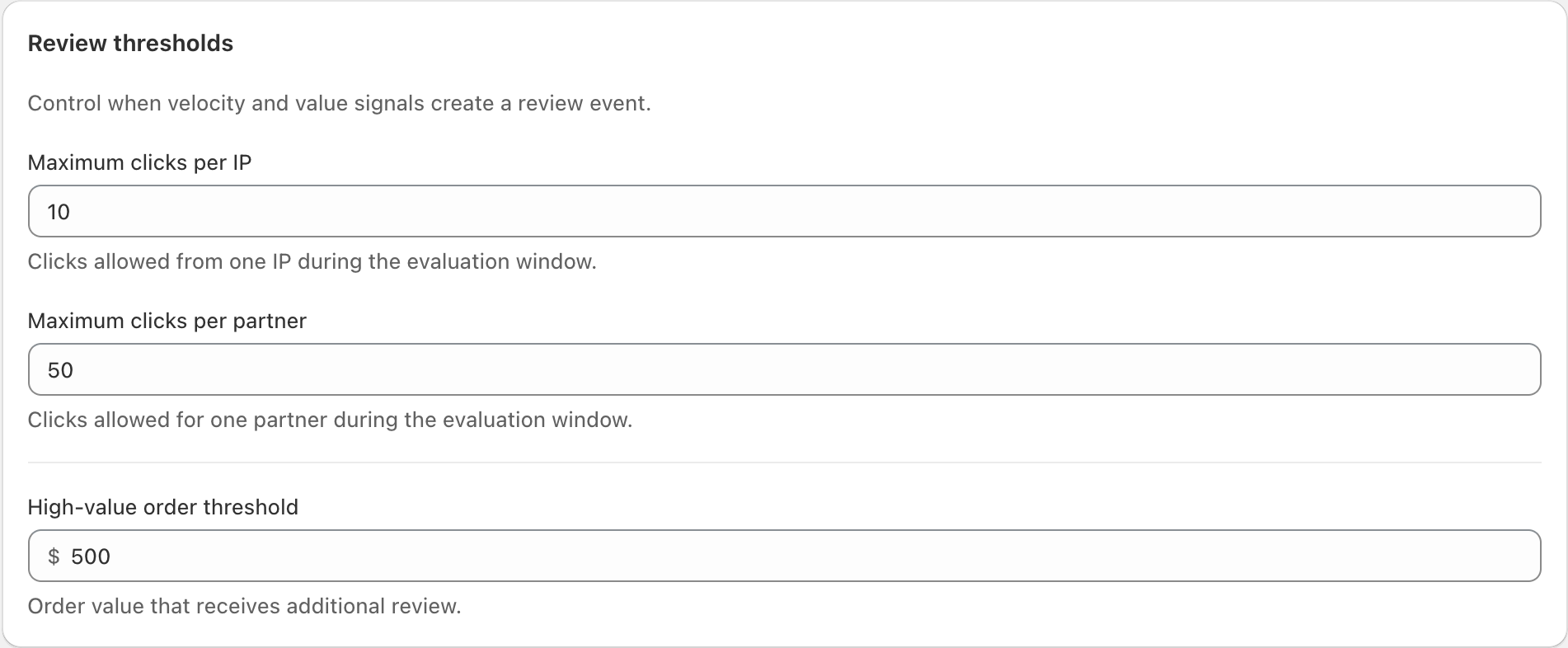 Daily activity limits and high-value review threshold fields
