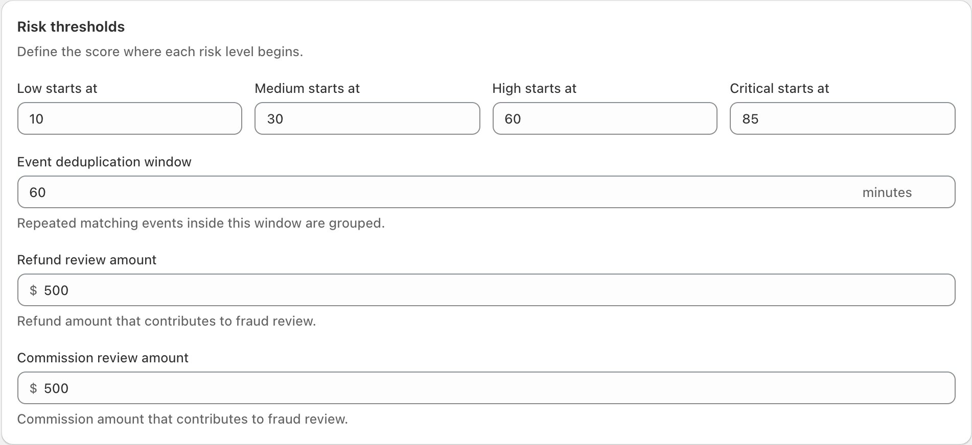 Risk level thresholds, deduplication window and refund/commission amount fields