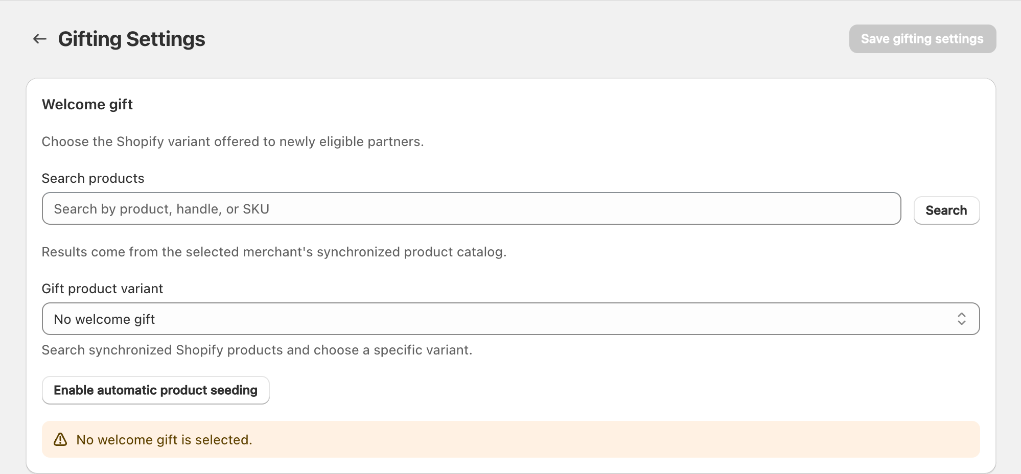 Welcome gift search, no-gift selection and automatic seeding action