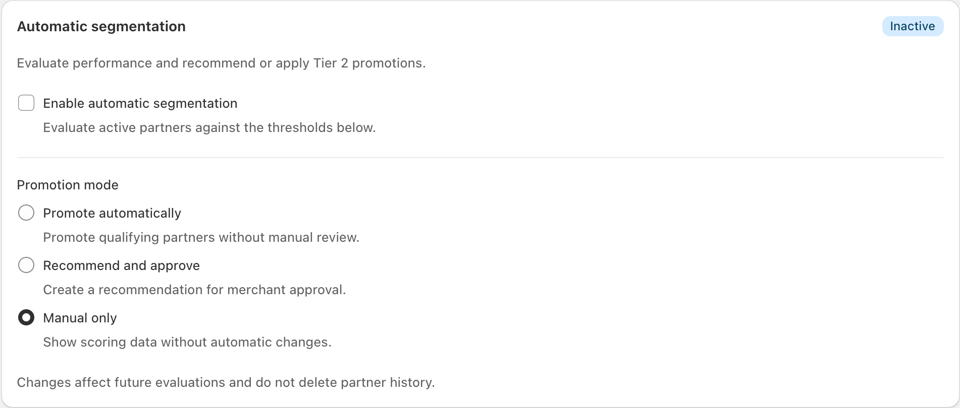Automatic segmentation settings before enablement