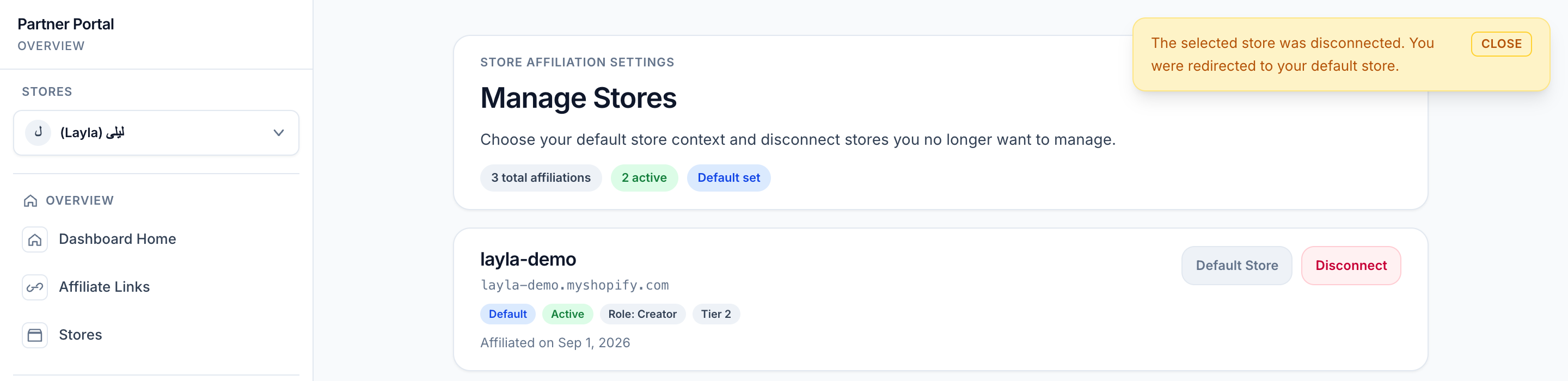 Partner sidebar showing Layla selected beside its Default Store card and a notice saying the selected store was disconnected and the dashboard returned to the default store, with a Close action.
